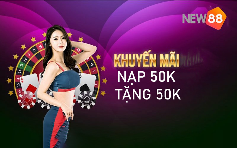 Nạp 50k tặng 50k